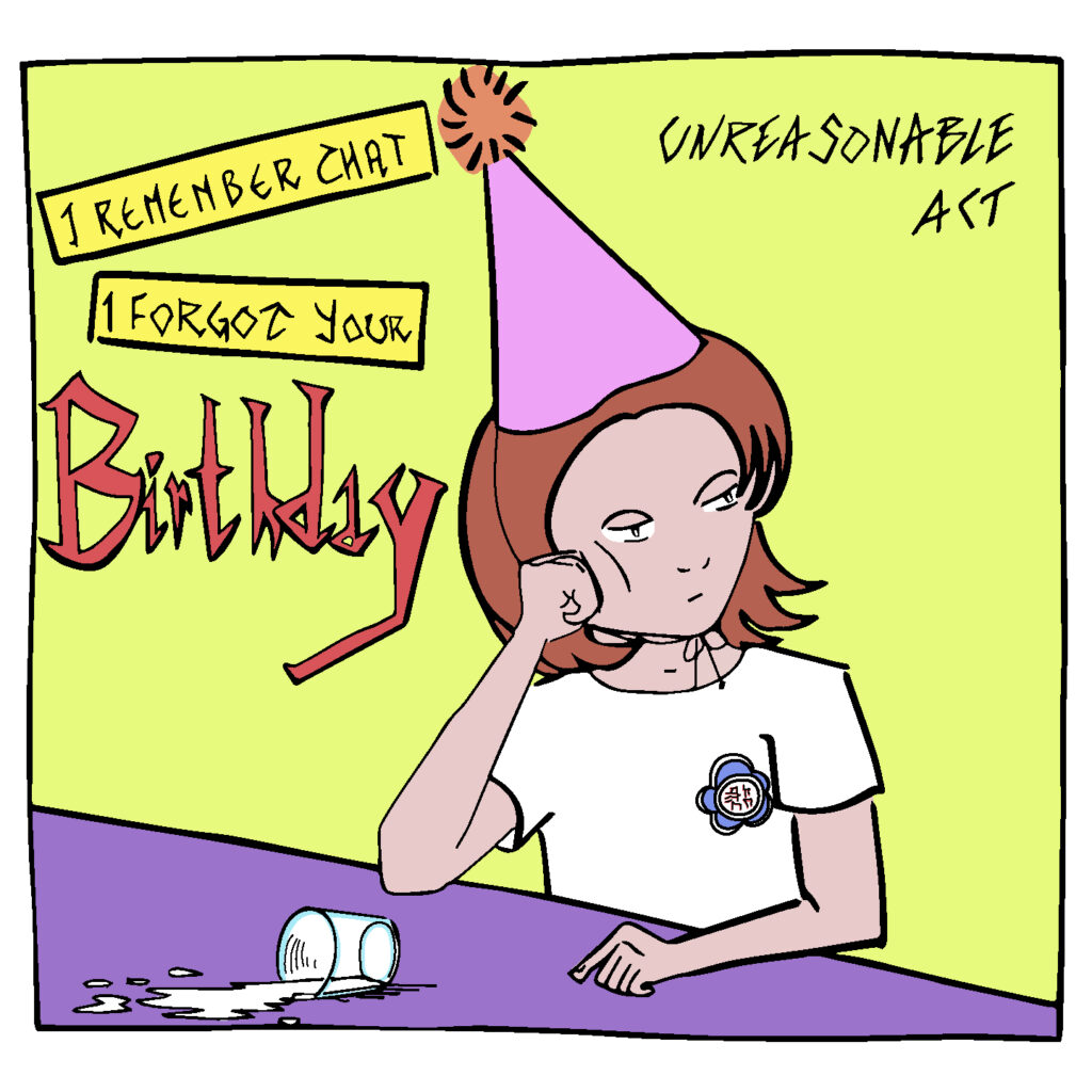 pochette de l'EP I Remember that I Forgot your Birthday du groupe Unreasonable Act