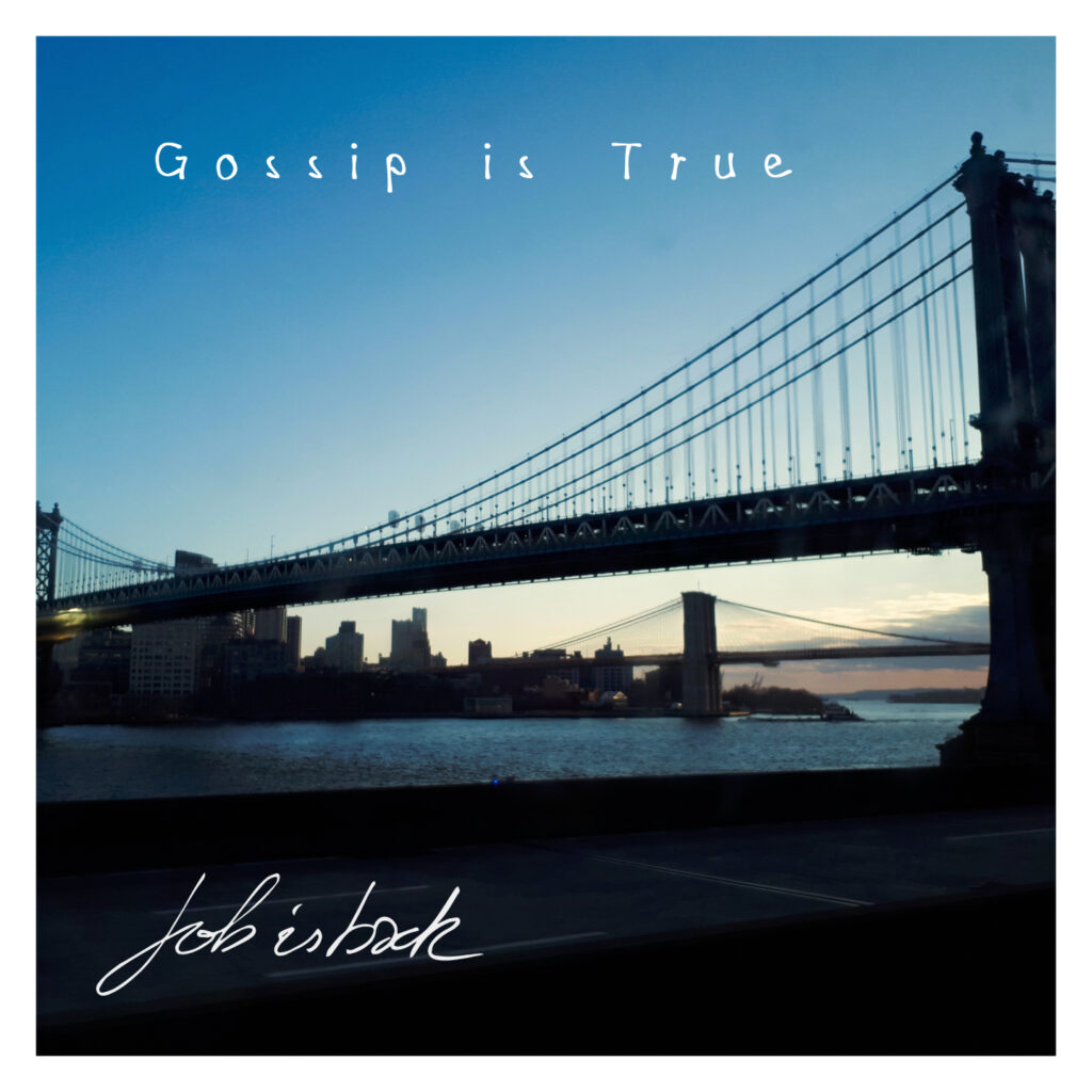 pochette du single Gossip is True de l'artiste job is back